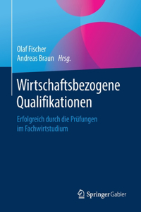 Wirtschaftsbezogene Qualifikationen