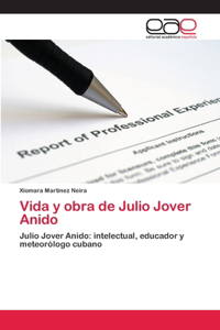 Vida y obra de Julio Jover Anido