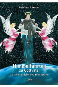 Himmelfahrten zu Gottvater als zweiter Sohn und sein Berater