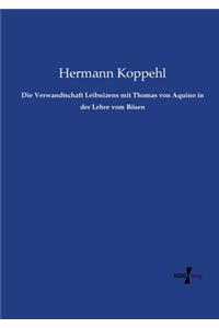 Verwandtschaft Leibnizens mit Thomas von Aquino in der Lehre vom Bösen