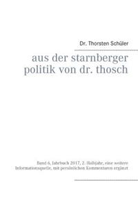 Aus der Starnberger Politik von Dr. Thosch