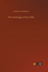 The Heritage of the Hills