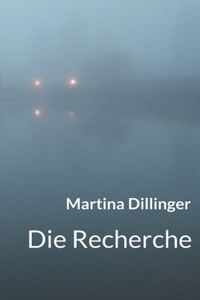 Die Recherche