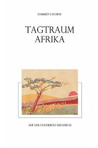 Tagtraum Afrika