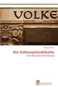 Schlossplatzdebatte