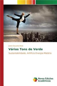 Vários Tons de Verde