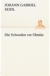 Die Schweden VOR Olmutz