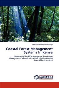 Coastal Forest Management Systems In Kenya