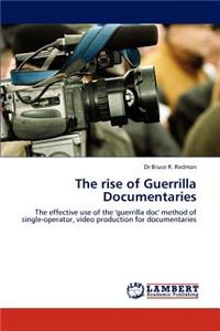 Rise of Guerrilla Documentaries