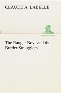 Ranger Boys and the Border Smugglers