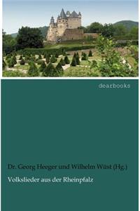 Volkslieder Aus Der Rheinpfalz