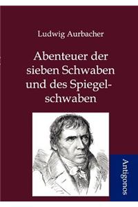 Abenteuer der sieben Schwaben und des Spiegelschwaben