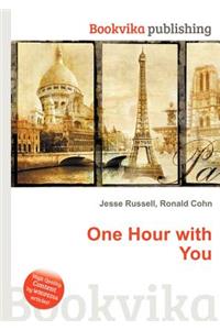 One Hour with You