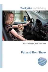 Pat and Ron Show