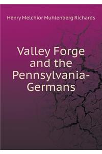 Valley Forge and the Pennsylvania-Germans