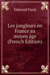 Les jongleurs en France au moyen age (French Edition)