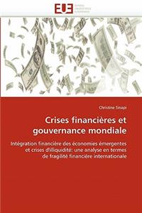 Crises Financières Et Gouvernance Mondiale