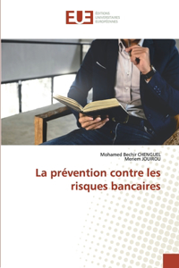 La prévention contre les risques bancaires