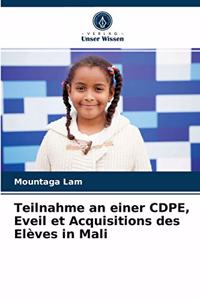 Teilnahme an einer CDPE, Eveil et Acquisitions des Elèves in Mali