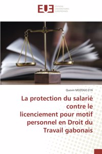 protection du salarié contre le licenciement pour motif personnel en Droit du Travail gabonais