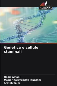 Genetica e cellule staminali