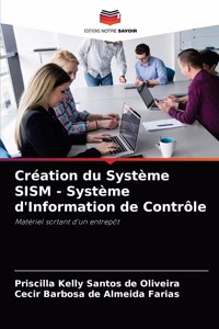 Création du Système SISM - Système d'Information de Contrôle