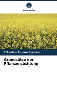 Grundsätze der Pflanzenzüchtung