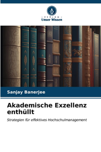 Akademische Exzellenz enthüllt