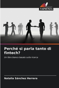 Perché si parla tanto di fintech?