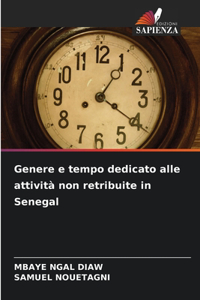 Genere e tempo dedicato alle attività non retribuite in Senegal