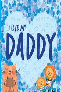 I Love My Daddy