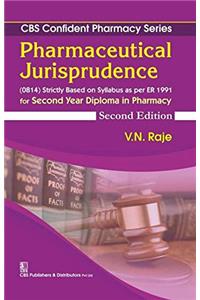 CBS Confident Pharmacy Series : Pharmaceutical Jurisprudence- for Second Year Diploma in Pharmacy