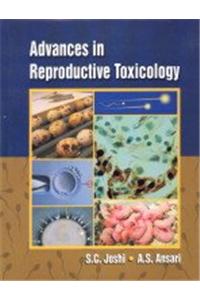 Advances in Reproductive Toxicology