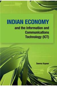 Indian Economy & the Information & Communications Technology (ICT)
