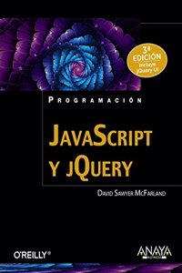 JavaScript y jQuery. 3a Edicion