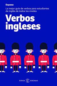 Verbos ingleses: La mejor guia de verbos para estudiantes de ingles de todos los niveles