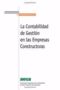 La Contabilidad de Gestion en las Empresas Constructoras