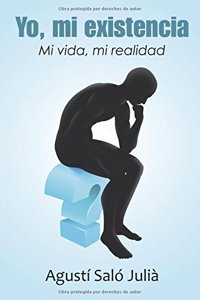 Yo, Mi Existencia