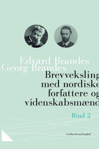 Brevveksling med nordiske forfattere og videnskabsmænd (bind 2)