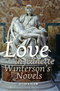 Love in Jeanette Winterson S Novels