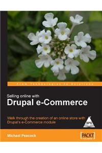 Selling Online with Drupal e-Commerce