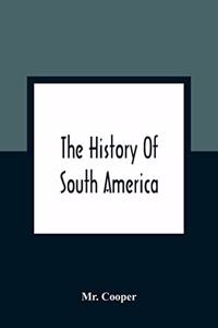 History Of South America