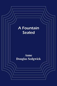 A Fountain Sealed