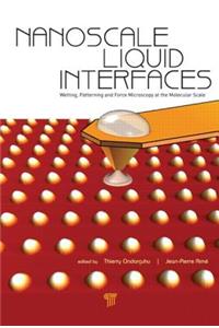 Nanoscale Liquid Interfaces