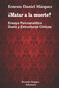 ¿Matar a la muerte?