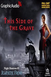 This Side of the Grave [Dramatized Adaptation]