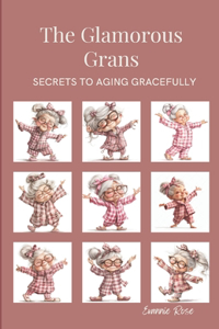 The Glamorous Grans