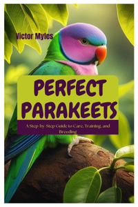 Perfect Parakeets