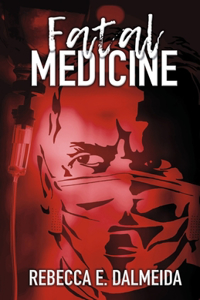 Fatal Medicine