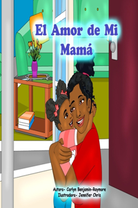 El Amor de Mi Mama